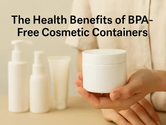 The Rise of BPA-Free Cosmetic Containers in 2025